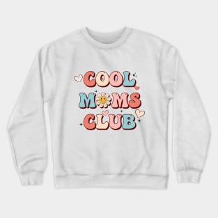 Cool moms club, mother's day vintage Crewneck Sweatshirt